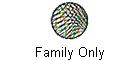 Family Only